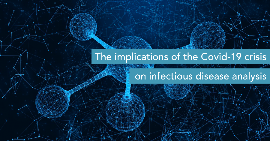 The implications of the Covid-19 crisis on infectious disease analysis